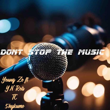 Dont Stop The Music | Boomplay Music