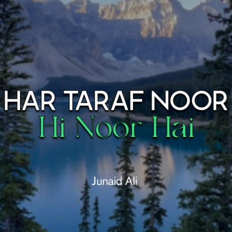 Har Taraf Noor Hi Noor Hai | Boomplay Music