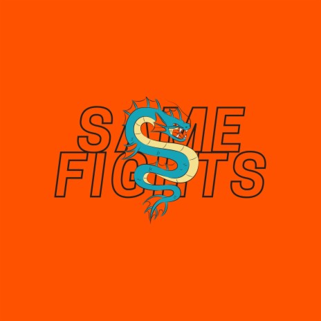 same fights | Boomplay Music