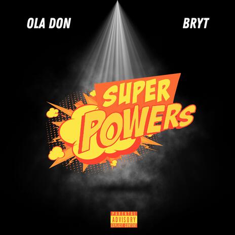 SuperPower ft. BRYT | Boomplay Music