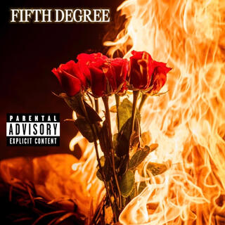 FIFTH DEGREE