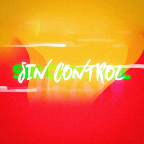 Sin Control (Live) | Boomplay Music