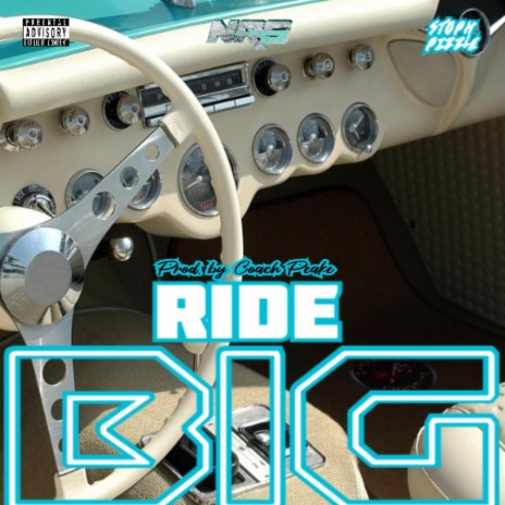 Ride Big ft. Stoph Pizzle | Boomplay Music