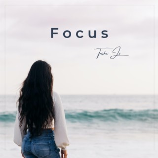 Focus