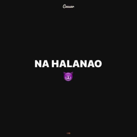 Na Halanao | Boomplay Music