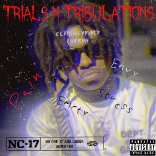 Trials N Tribulations