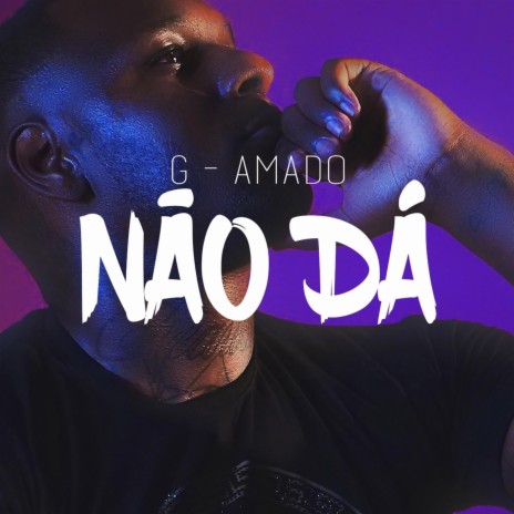 Não Dá | Boomplay Music