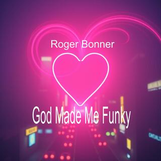 God Made Me Funky