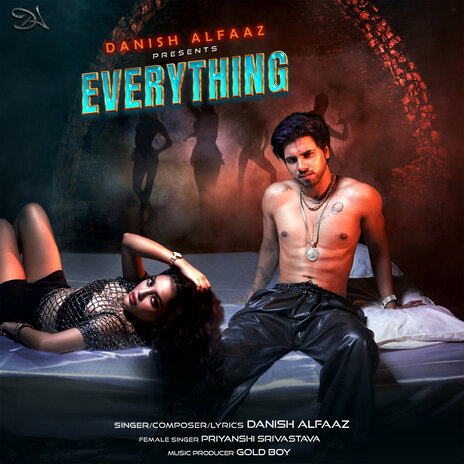 Everything (Har Chiz) ft. Priyanshi Srivastava & Goldboy | Boomplay Music