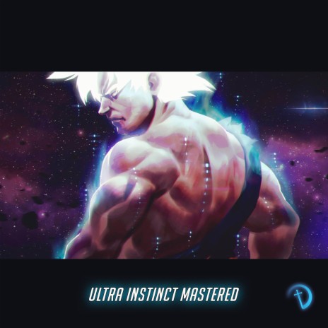 Ultra Instinct Mastered (From Dragon Ball Super) | Boomplay Music