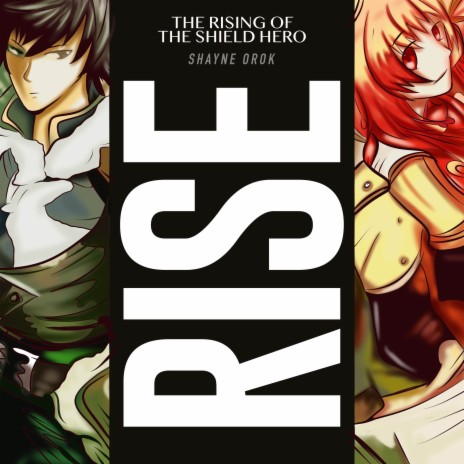 RISE (From The Rising of the Shield Hero) | Boomplay Music