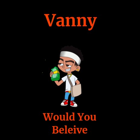 Would You Believe | Boomplay Music