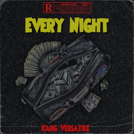 Every Night | Boomplay Music