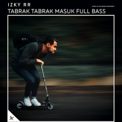 Tabrak Tabrak Masuk Full Bass | Boomplay Music
