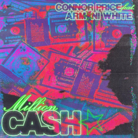 Million Cash ft. Armani White | Boomplay Music