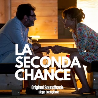 LA SECONDA CHANCE (Original Motion Picture Soundtrack)