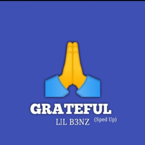 Grateful (Sped Up) ft. OneEl Beatz | Boomplay Music