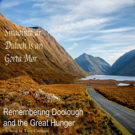 Remembering Doolough and the Great Hunger. | Boomplay Music