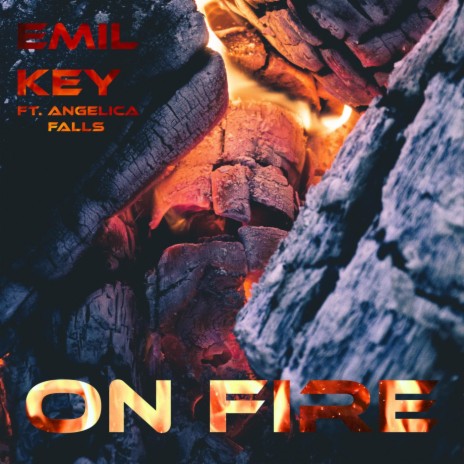 On Fire (feat. Angelica Falls) | Boomplay Music