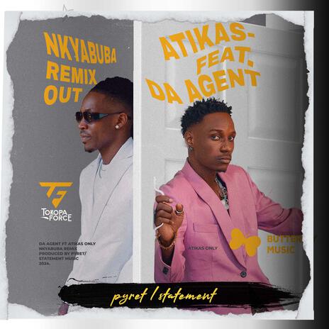 Nkyabuba (Da Agent Remix) ft. Da Agent | Boomplay Music