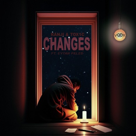 Changes (Radio Edit) ft. Tox1c & Eytan Peled | Boomplay Music