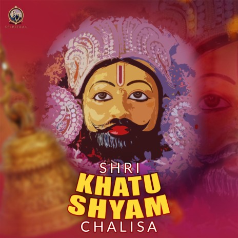 SHRI KHATU SHYAM CHALISA | Boomplay Music