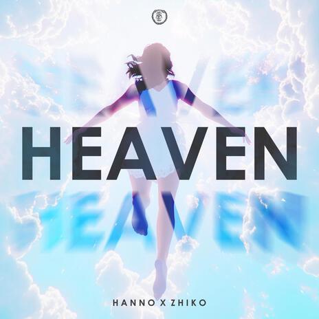 Heaven ft. ZHIKO | Boomplay Music