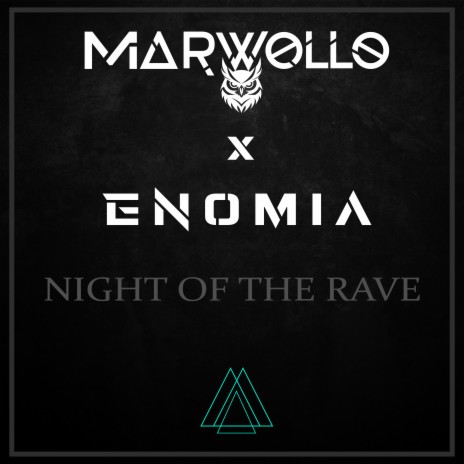 Night Of The Rave ft. ENOMIA | Boomplay Music