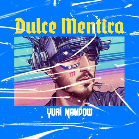 Dulce Mentira | Boomplay Music