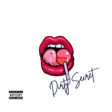 Dirty Secret | Boomplay Music