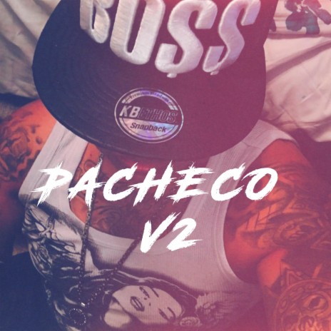 pacheco V2 | Boomplay Music