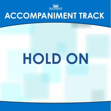 Hold On (Vocal Demonstration) | Boomplay Music