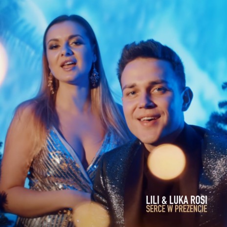 Serce w Prezencie ft. Luka Rosi | Boomplay Music