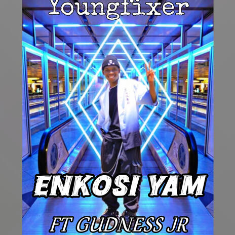 Enkosi yam ft. GUDNESS Jr | Boomplay Music