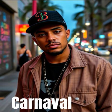 Carnaval | Boomplay Music