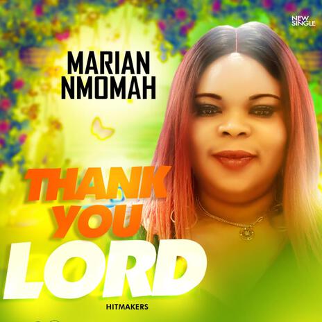 Thank You Lord | Boomplay Music