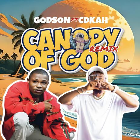 Canopy of God Remix | Boomplay Music