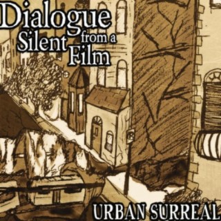 Dialogue from a Silent Film