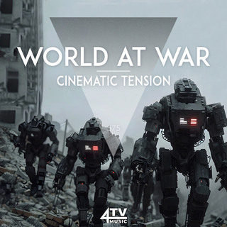 World At War - Cinemastic Suspense