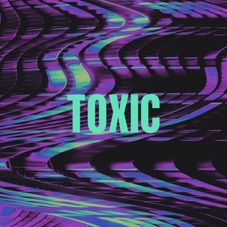 Toxic ft. Immature Jayden | Boomplay Music