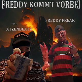 Freddy kommt vorbei