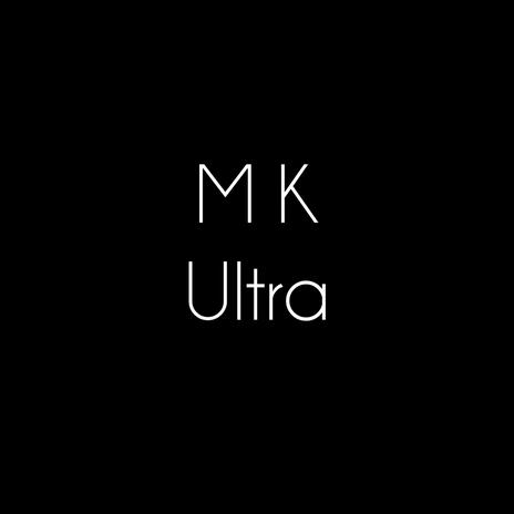 M K Ultra