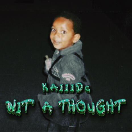 Wit' a thought | Boomplay Music