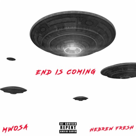 END IS COMING ft. Hebrew Fresh