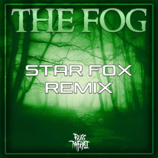 The Fog 2.0 (Star Fox Remix)