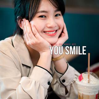 You Smile (Global Pop Music Hit, Jame Official)