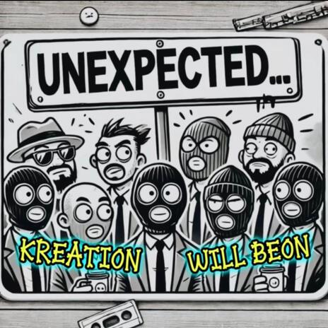 Unexpected ft. Will BeOn | Boomplay Music