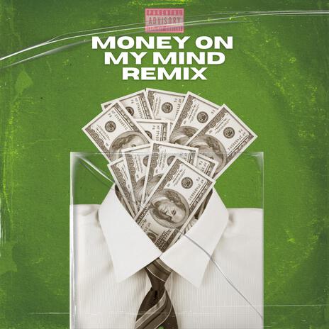 MONEY ON MY MIND (REMIX) ft. Theobeatz | Boomplay Music