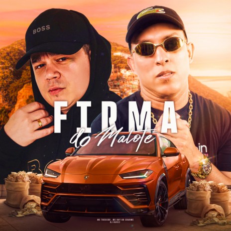 Firma do Malote ft. MC Tchesko | Boomplay Music