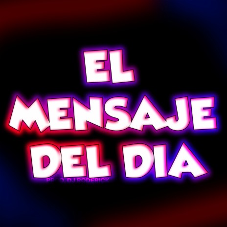 El Mensaje del Dia | Boomplay Music